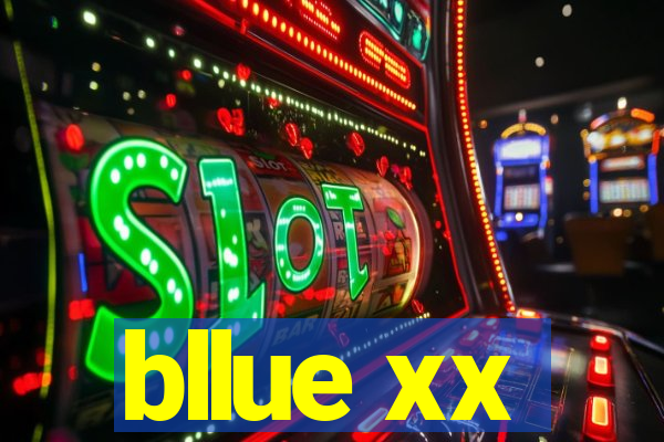 bllue xx